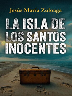 cover image of La isla de los Santos Inocentes